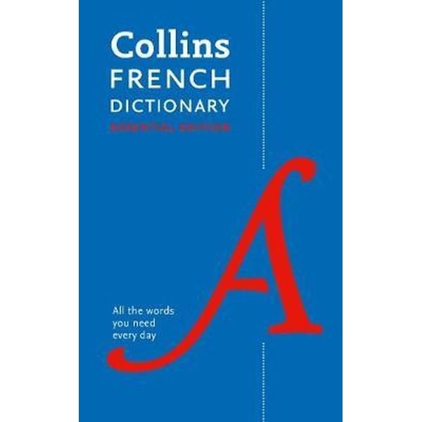 Collins French Dictionary Essential edition: 60000 translations for everyday use (Collins Essential | Harper Collins UK (İnce Kapak)