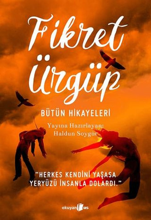Bütün Hikayeleri - Fikret Ürgüp | Okuyan Us Yayınları (Ciltsiz)