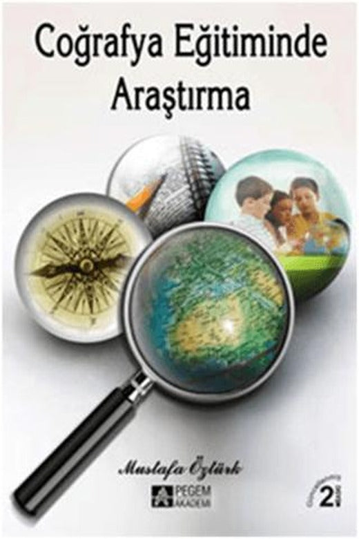 Coğrafya Eğitiminde Araştırma | Pegem Akademi Yayıncılık (Ciltsiz)