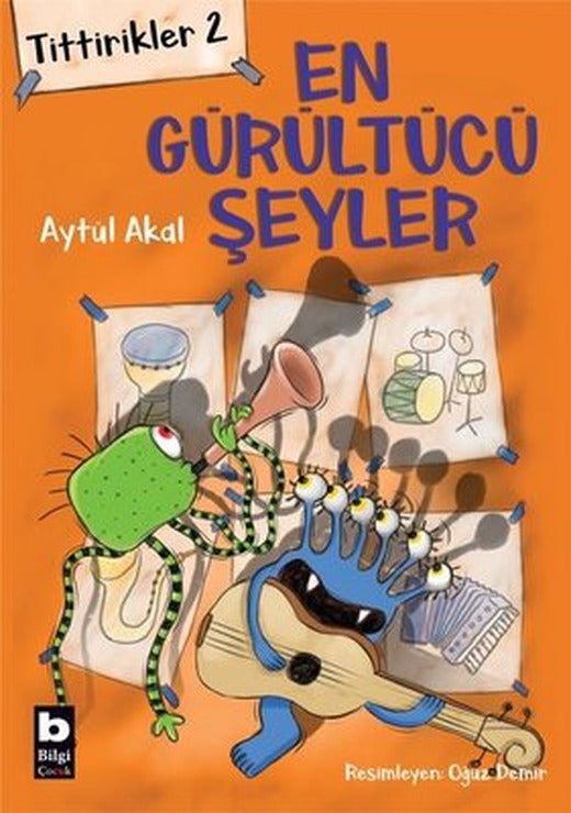 En Gürültücü Şeyler: Tittirikler-2 | Bilgi Yayınevi