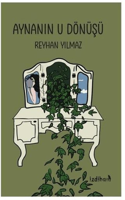 Aynanın U Dönüşü | İzdiham (Ciltsiz)