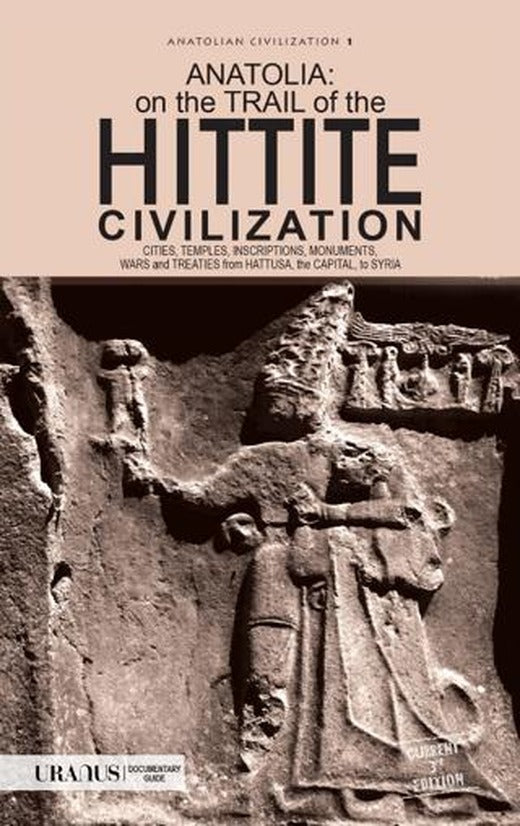 Anatolia: On The Trail Of the Hittite Civilization | Uranus (Ciltsiz)