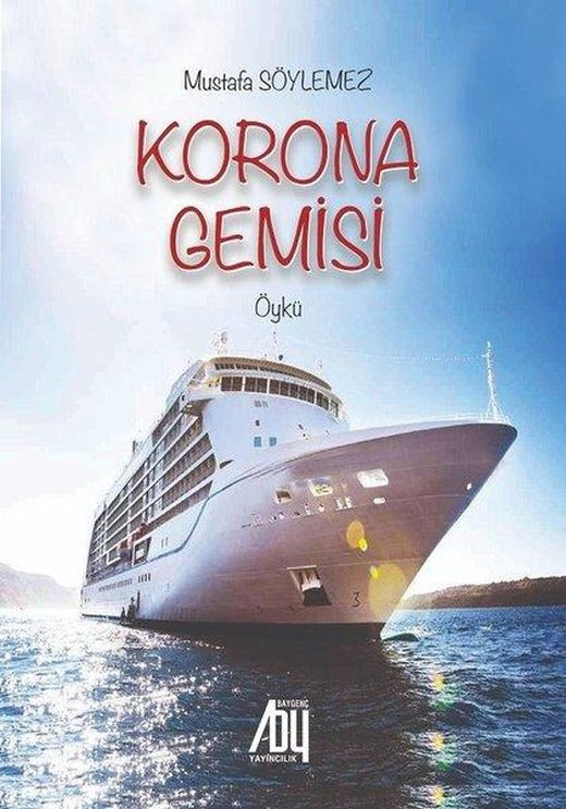 Korona Gemisi | Baygenç Yayıncılık (İnce Kapak)