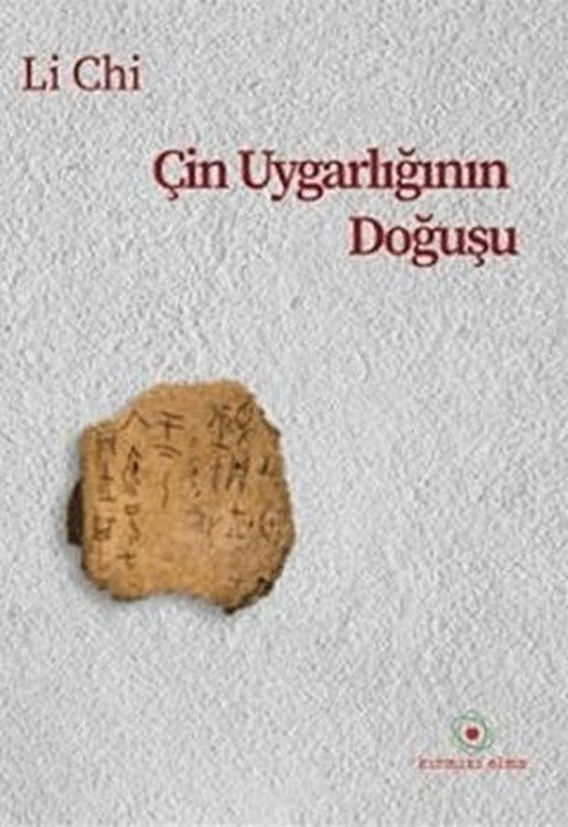 Çin Uygarlığının Doğuşu