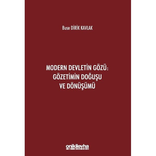 Modern Devletin Gözü: Gözetimin Doğuşu ve Dönüşümü | On İki Levha Yayıncılık