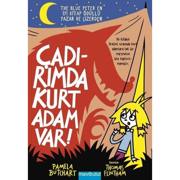 Çadırımda Kurt Adam Var! | Mavi Bulut Yayıncılık (İnce Kapak)