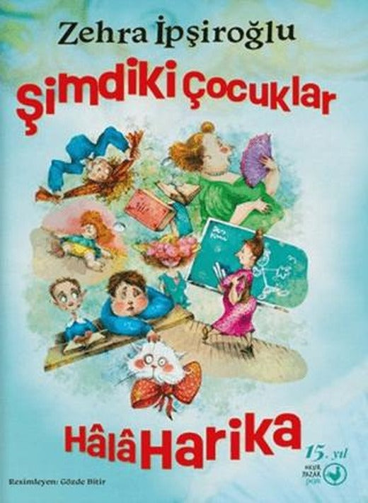 Şimdiki Çocuklar Hala Harika