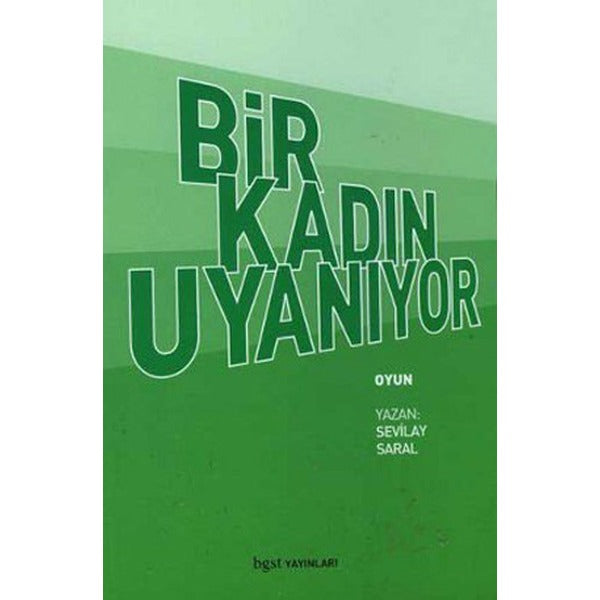 Bir Kadın Uyanıyor | Bgst Yayınları (Ciltsiz)