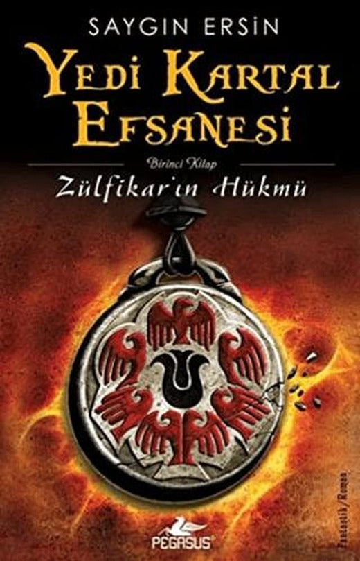 Yedi Kartal Efsanesi: Zülfikar'ın Hükmü