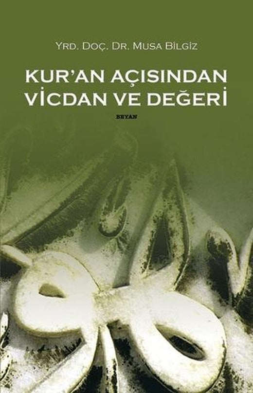 Kur’an Açısından Vicdan ve Değeri