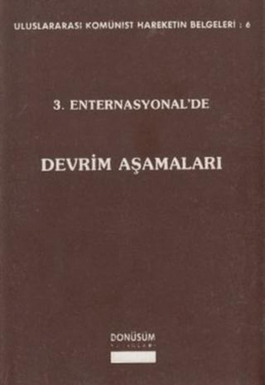 3. Enternasyonel’de Devrim Aşamaları | Dönüşüm Yayınları (Ciltsiz)