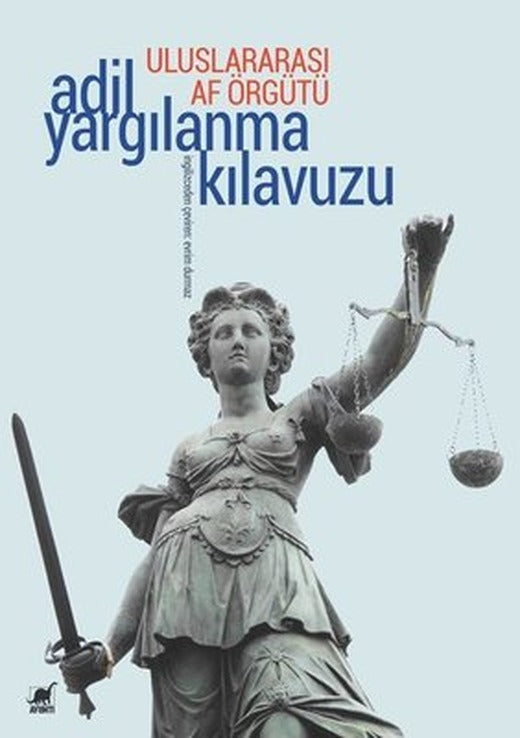 Uluslararası Af Örgütü - Adil Yargılanma Kılavuzu | Ayrıntı Yayınları