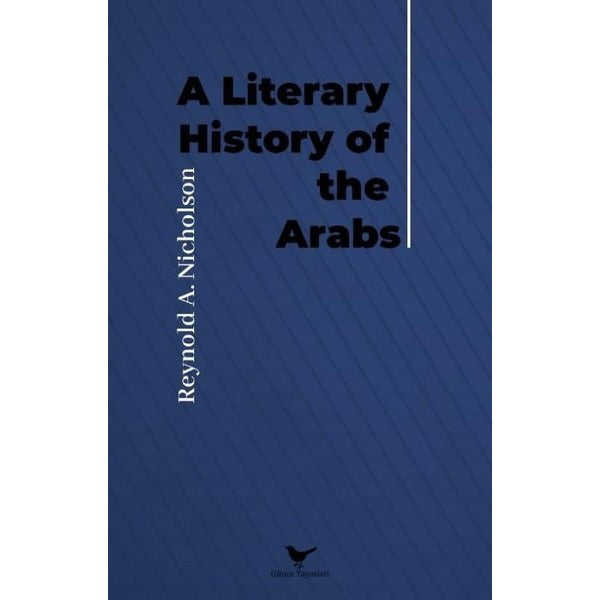 A Literary History of The Arabs | Günce Yayınları