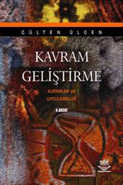 Kavram Geliştirme Kuramlar ve Uygulamalar | Nobel Akademik Yayıncılık (İnce Kapak)