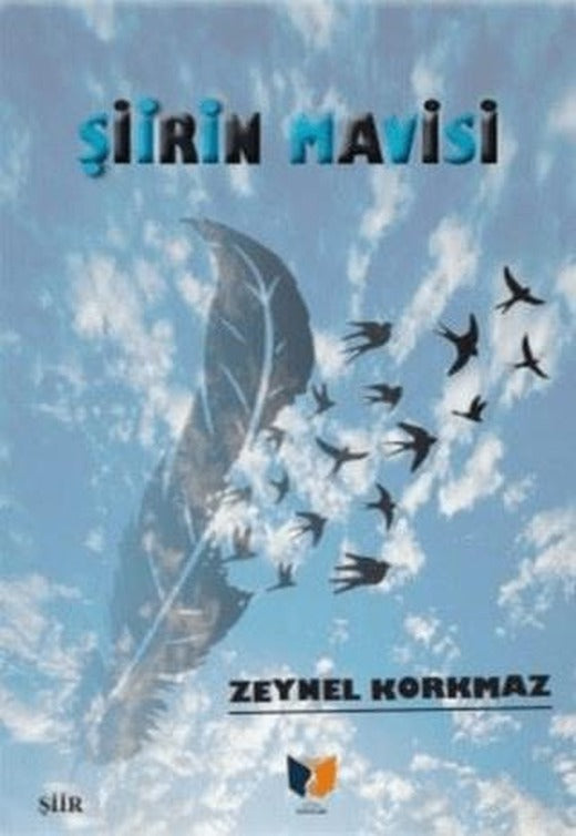 Şiirin Mavisi | Ateş Yayınları (Ciltsiz)
