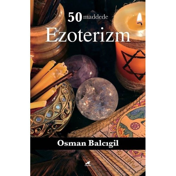 50 Maddede Ezoterizm | Karakarga (İnce Kapak)
