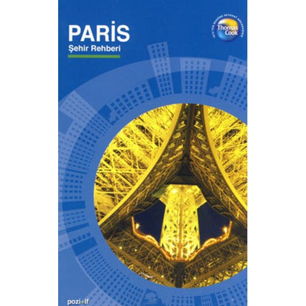 Paris Şehir Rehberi | Thomas Cook - Pozitif (İnce Kapak)