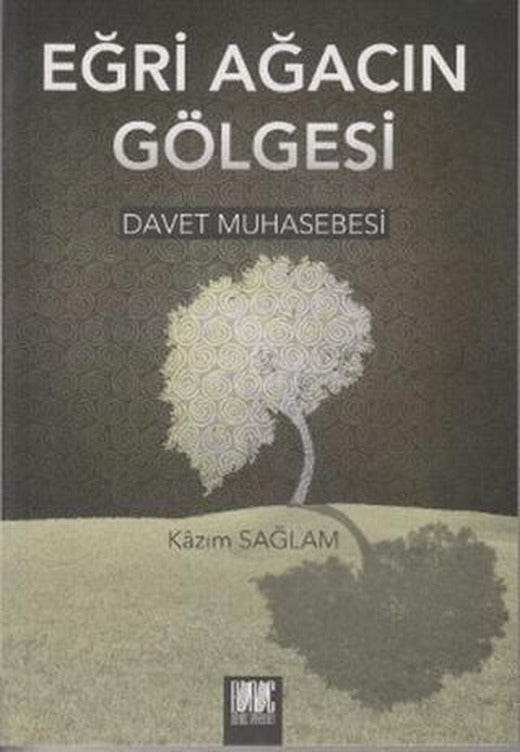 Eğri Ağacın Gölgesi