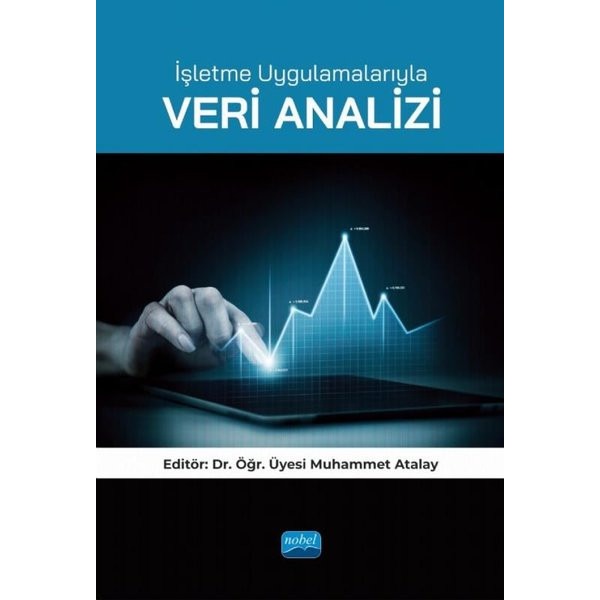 İşletme Uygulamalarıyla Veri Analizi | Nobel Akademik Yayıncılık (İnce Kapak)