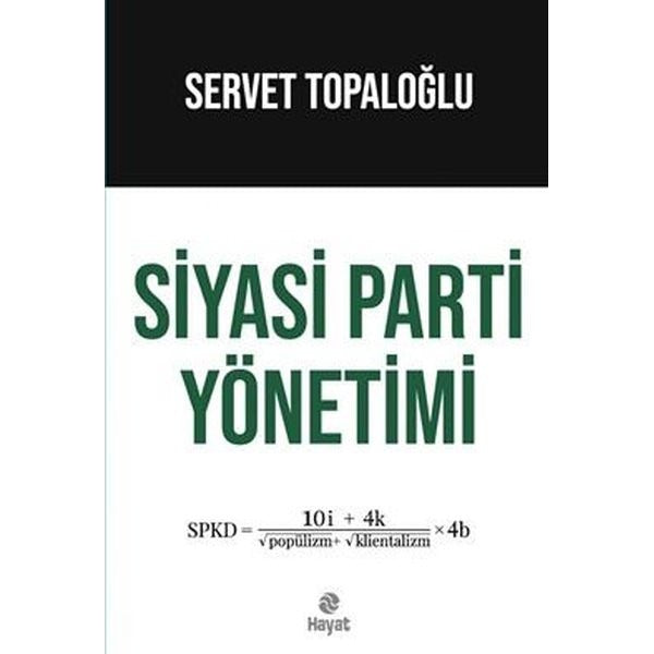 Siyasi Parti Yönetimi | Hayat Yayıncılık (İnce Kapak)