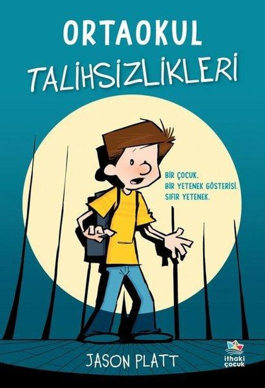 Ortaokul Talihsizlikleri | İthaki Çocuk (İnce Kapak)
