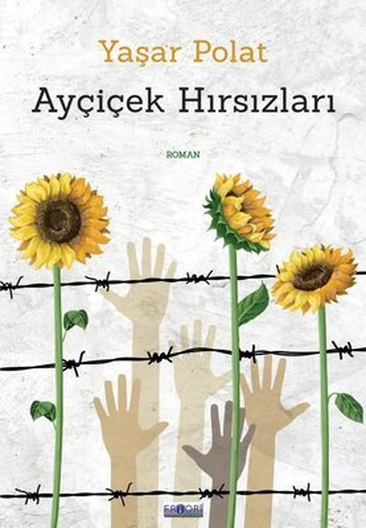 Ayçiçek Hırsızları | Favori Yayınları