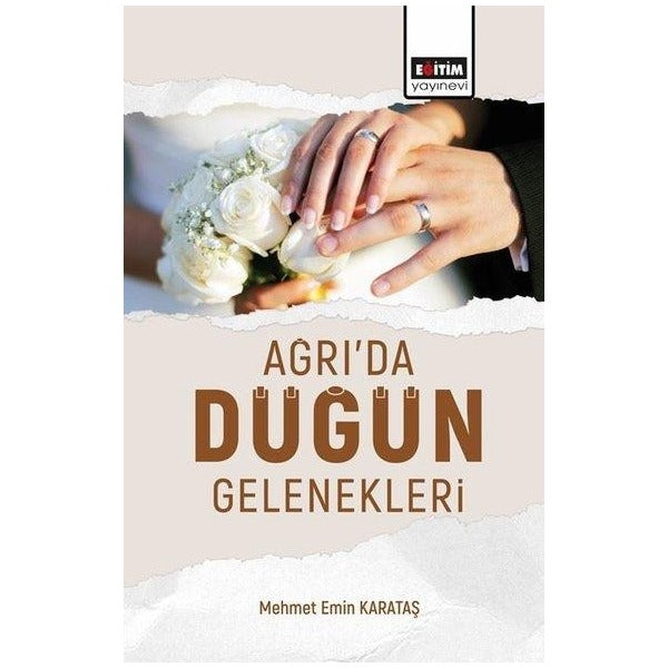Ağrı'da Düğün Gelenekleri | Eğitim Yayınevi