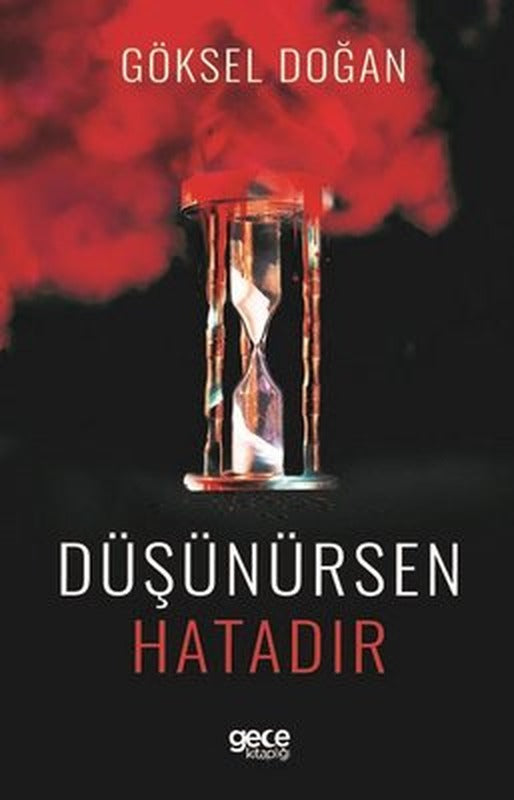 Düşünürsen Hatadır | Gece Kitaplığı