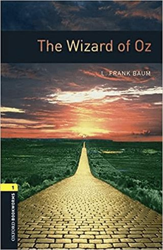 Oxford Bookworms 1: The Wizard of Oz