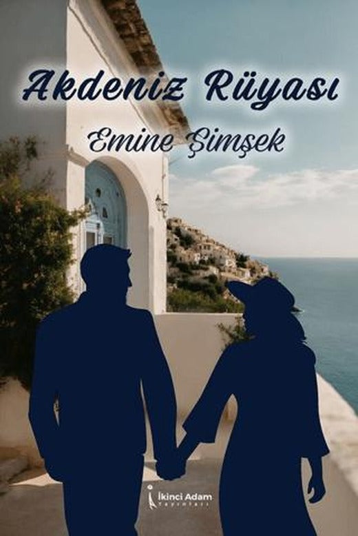 Akdeniz Rüyası | İkinci Adam Yayınları (Ciltsiz)