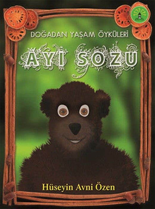 Doğadan Yaşam Öyküleri - Ayı Sözü | Artemis Yayınları
