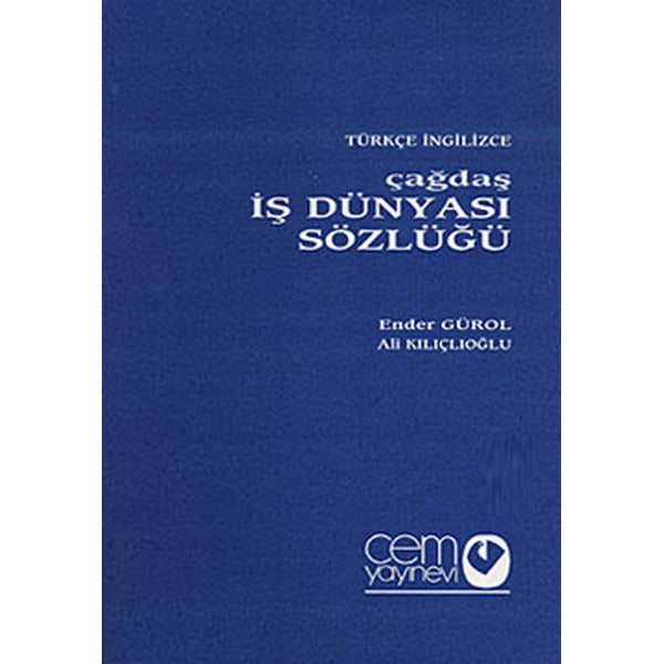 Çağdaş İş Dünyası Sözlüğü (3 Cilt) Türkçe-İngilizce - İngilizce-Türkçe | Cem Yayınevi (İnce Kapak)