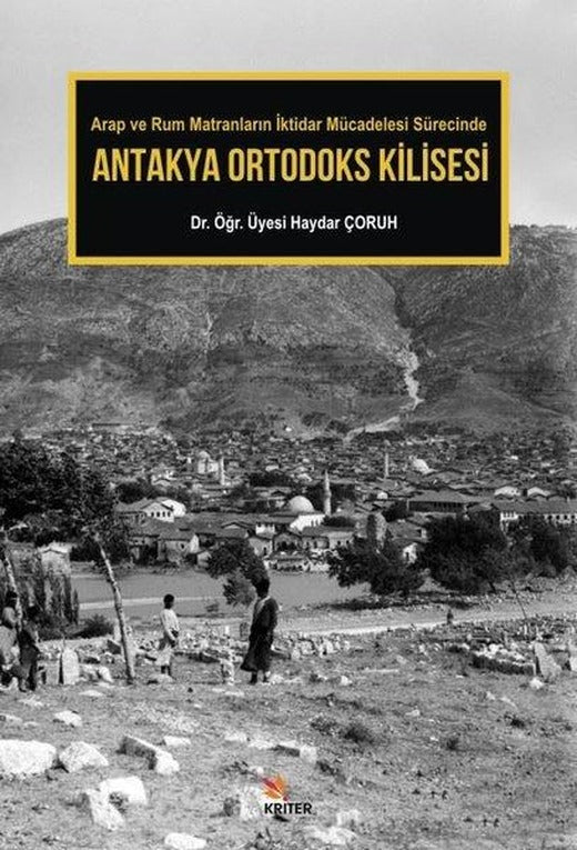 Antakya Ortodoks Kilisesi | Kriter (İnce Kapak)