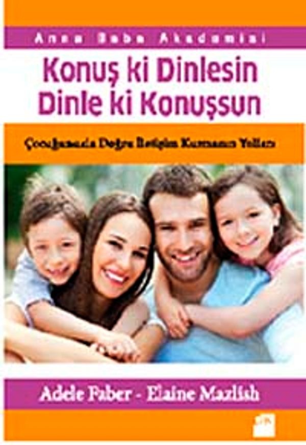 Konuş ki Dinlesin Dinle ki Konuşsun | Doğan Kitap
