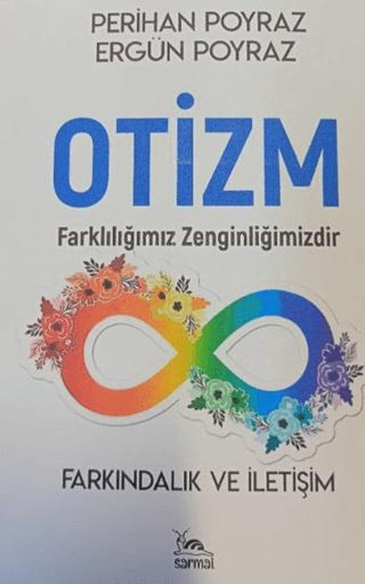 Otizm - Farkındalık ve İletişim | Sarmal Kitabevi (Ciltsiz)
