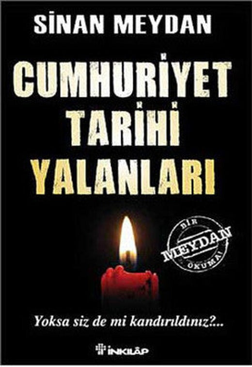 Cumhuriyet Tarihi Yalanları | İnkılap Yayınları