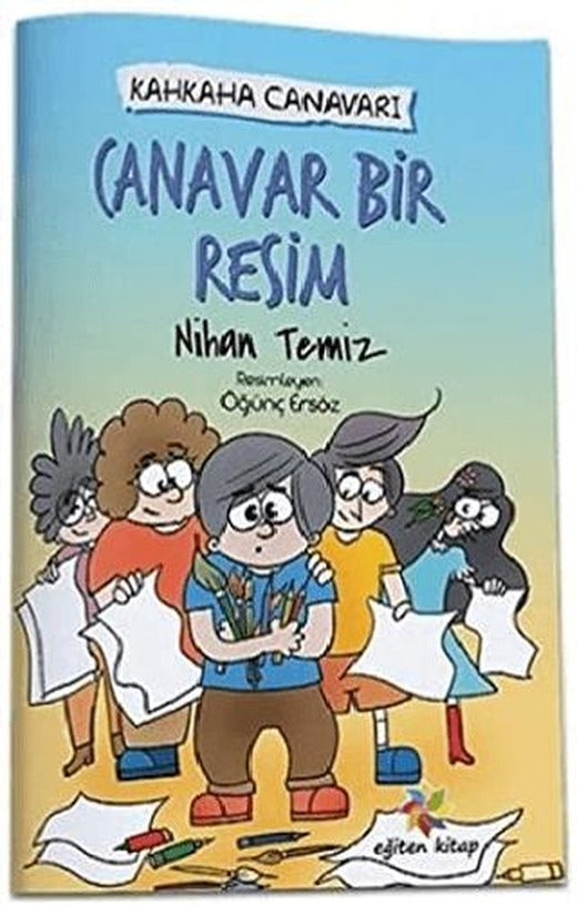 Canavar Bir Resim - Kahkaha Canavarı | Eğiten Kitap (Ciltsiz)