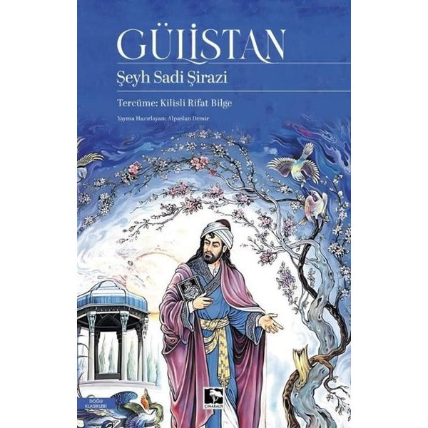 Gülistan | Şeyh Sadi Şirazi (İnce Kapak)