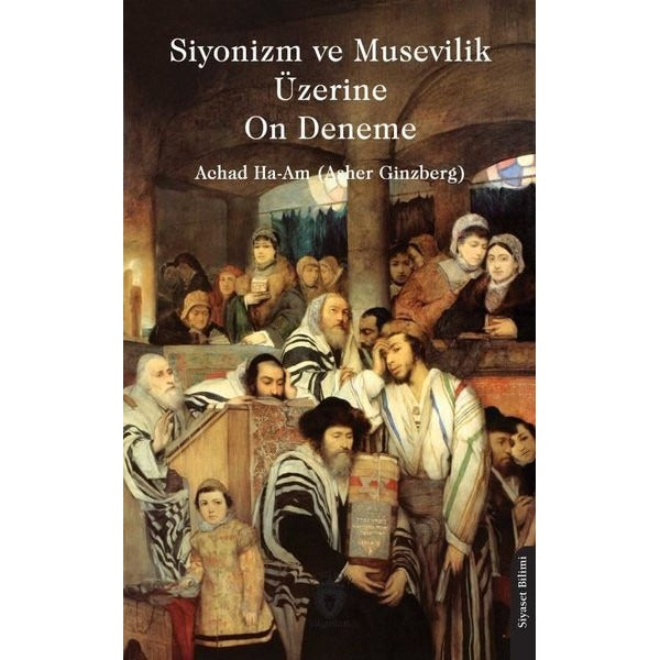 Siyonizm ve Musevilik Üzerine On Deneme | Dorlion Yayınları (Ciltsiz)