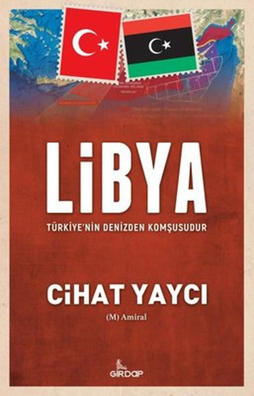 Libya Türkiyenin Denizden Komşusudur | Girdap