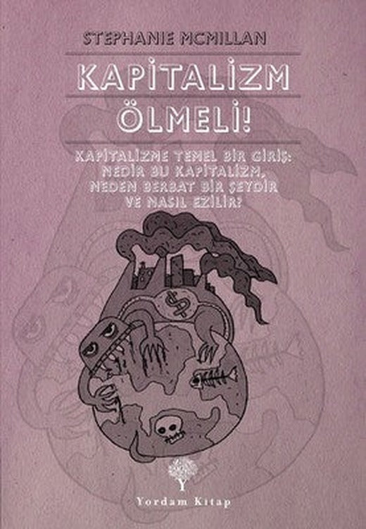 Kapitalizm Ölmeli! | Yordam Kitap
