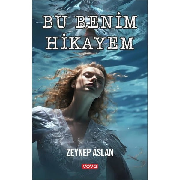 Bu Benim Hikayem | Vova Yayınları (İnce Kapak)