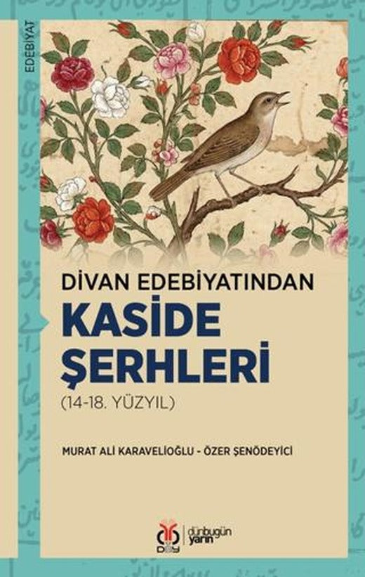 Divan Edebiyatından Kaside Şerhleri (14-18. Yüzyıl) | DBY Yayınları (Ciltsiz)