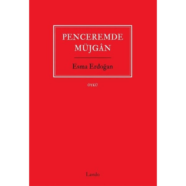 Penceremde Müjgan | Lando Yayınları (İnce Kapak)