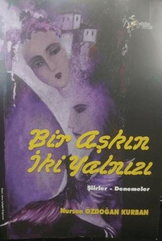 Bir Aşkın İki Yalnızı