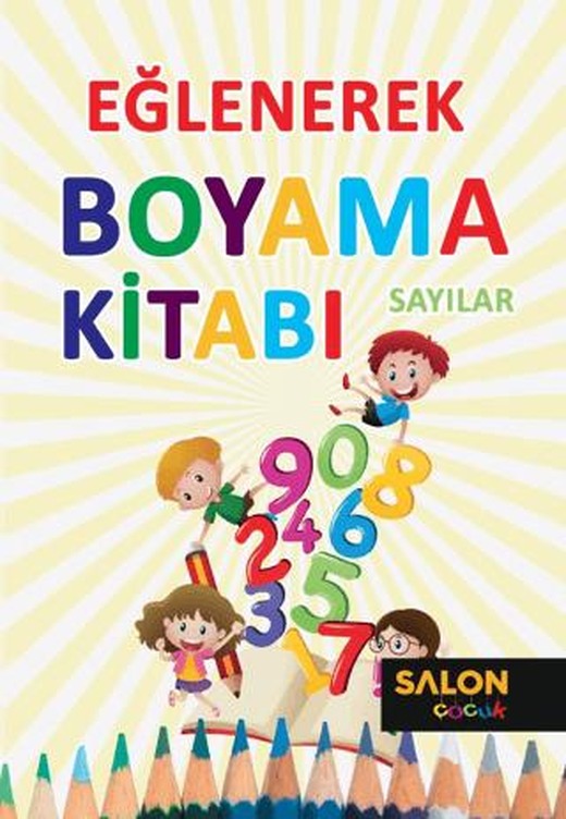 Sayılar - Eğlenerek Boyama Kitabı | Salon Yayınları - Çocuk (Ciltsiz)