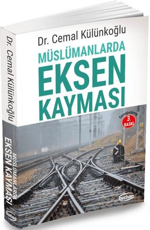 Müslümanlarda Eksen Kayması | Burhan Yayınları (Ciltsiz)