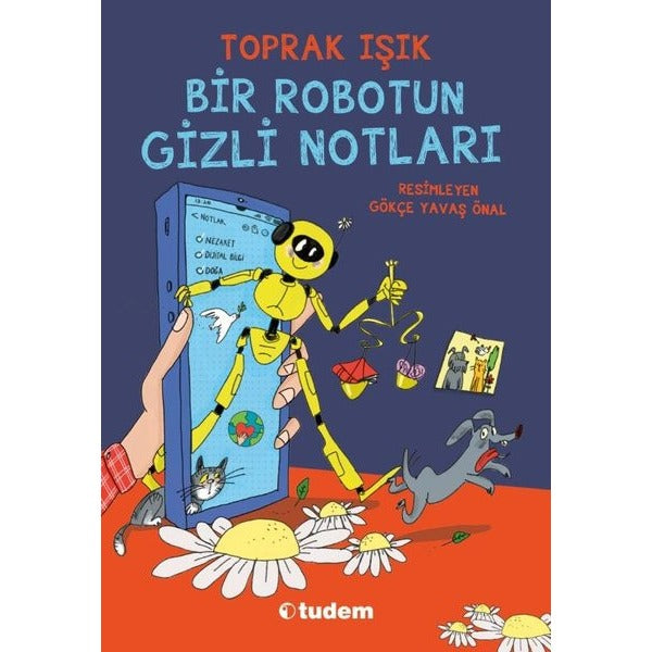 Bir Robotun Gizli Notları | Tudem Yayınları (İnce Kapak)