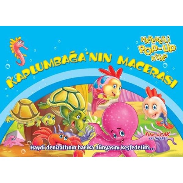 Kaplumbağa'nın Macerası - Hareketli Pop-up Kitap | Yumurcak Yayınları (İnce Kapak)
