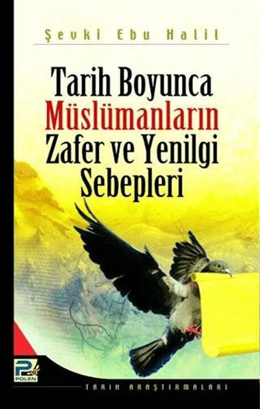 Tarih Boyunca Müslümanların Zafer ve Yenilgi Sebepleri | Karınca & Polen Yayınları (Ciltsiz)